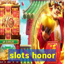 slots honor